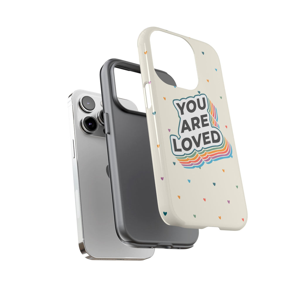 You Are Loved - Phone Case