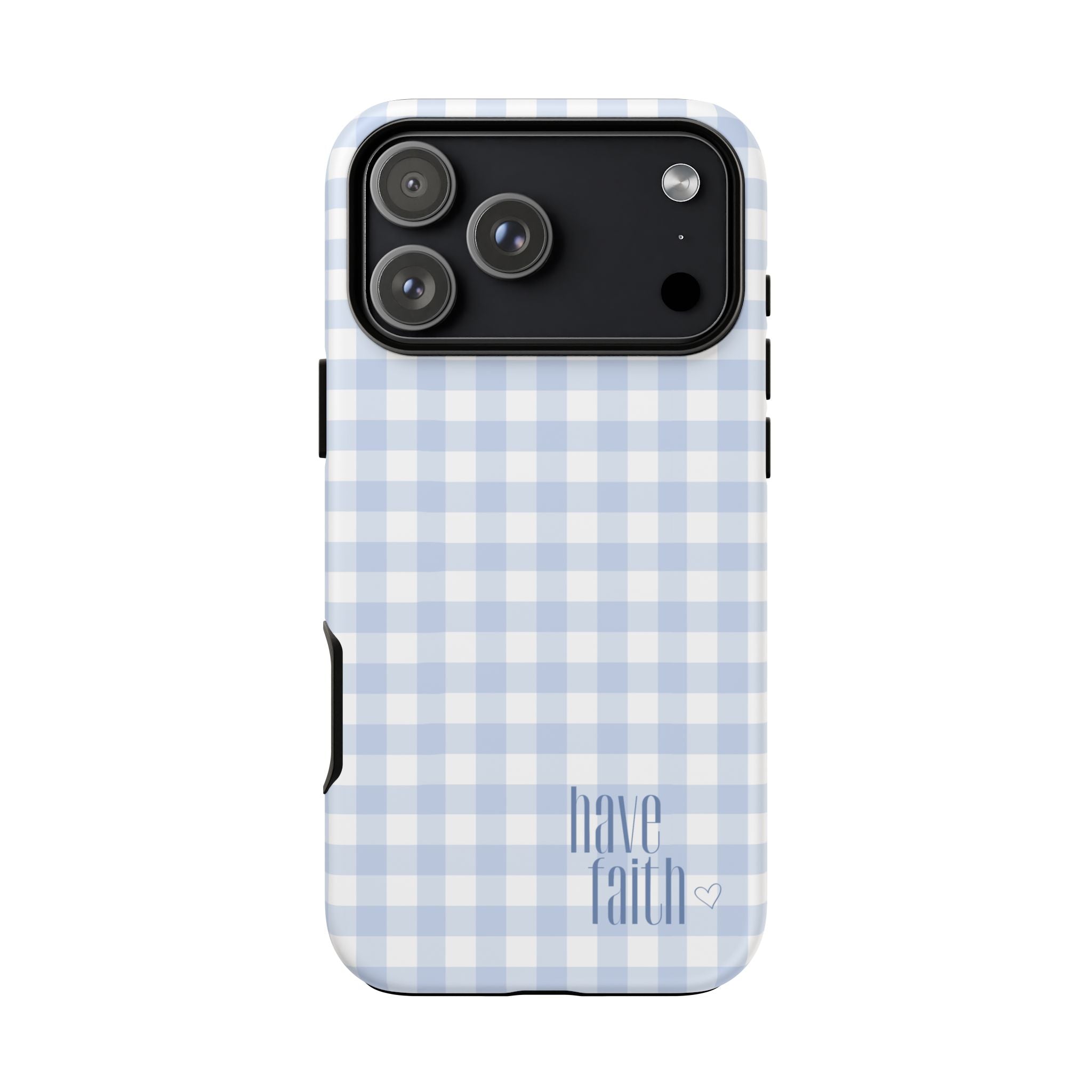 Have Faith - Phone Case