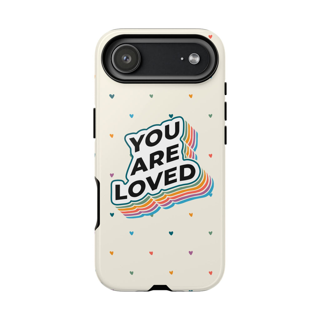You Are Loved - Phone Case