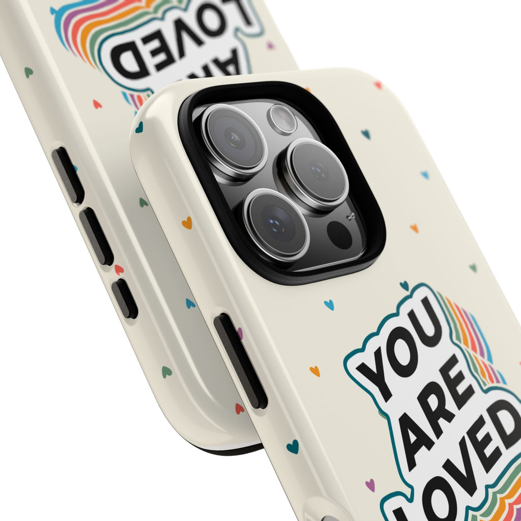 You Are Loved - Phone Case