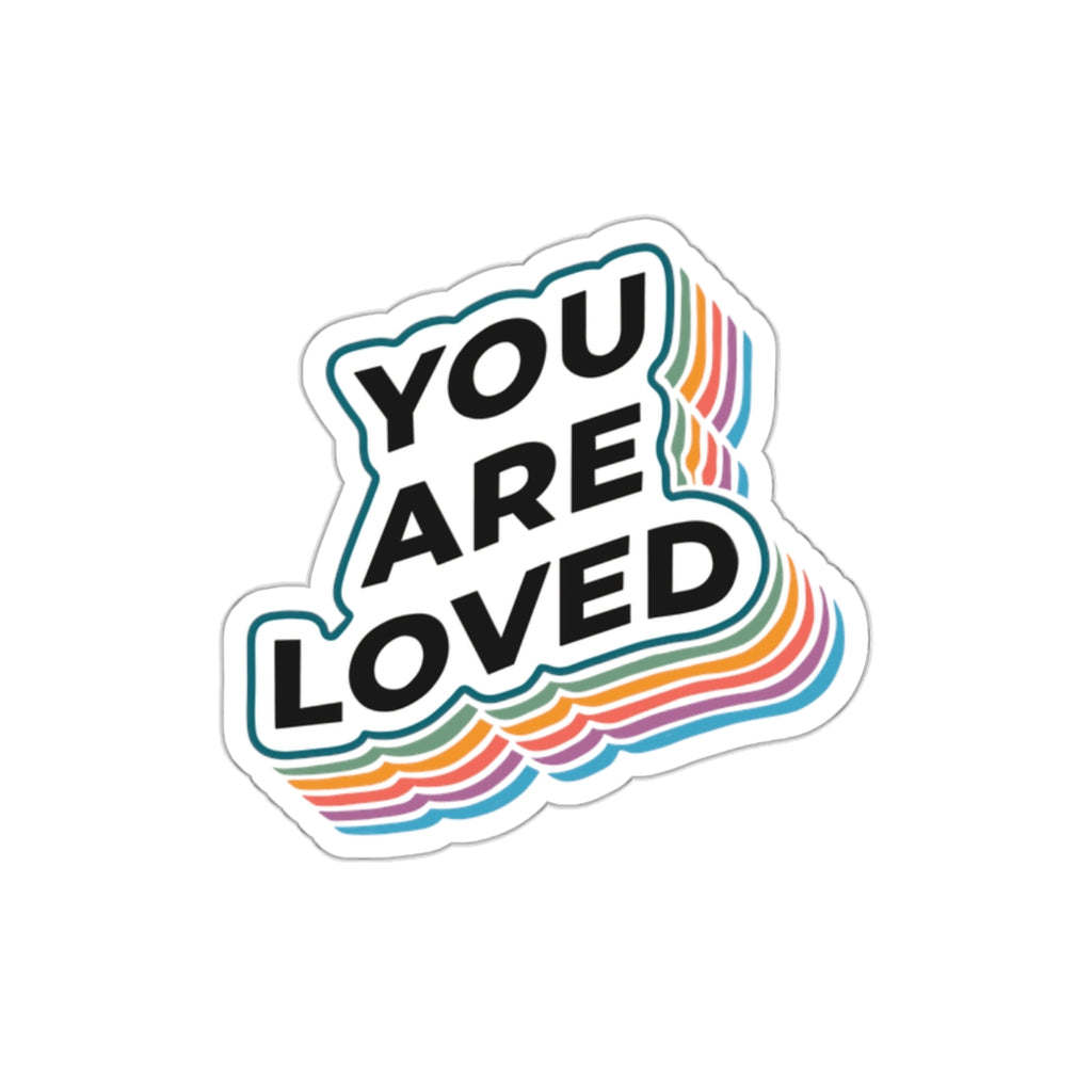 You Are Loved - Sticker