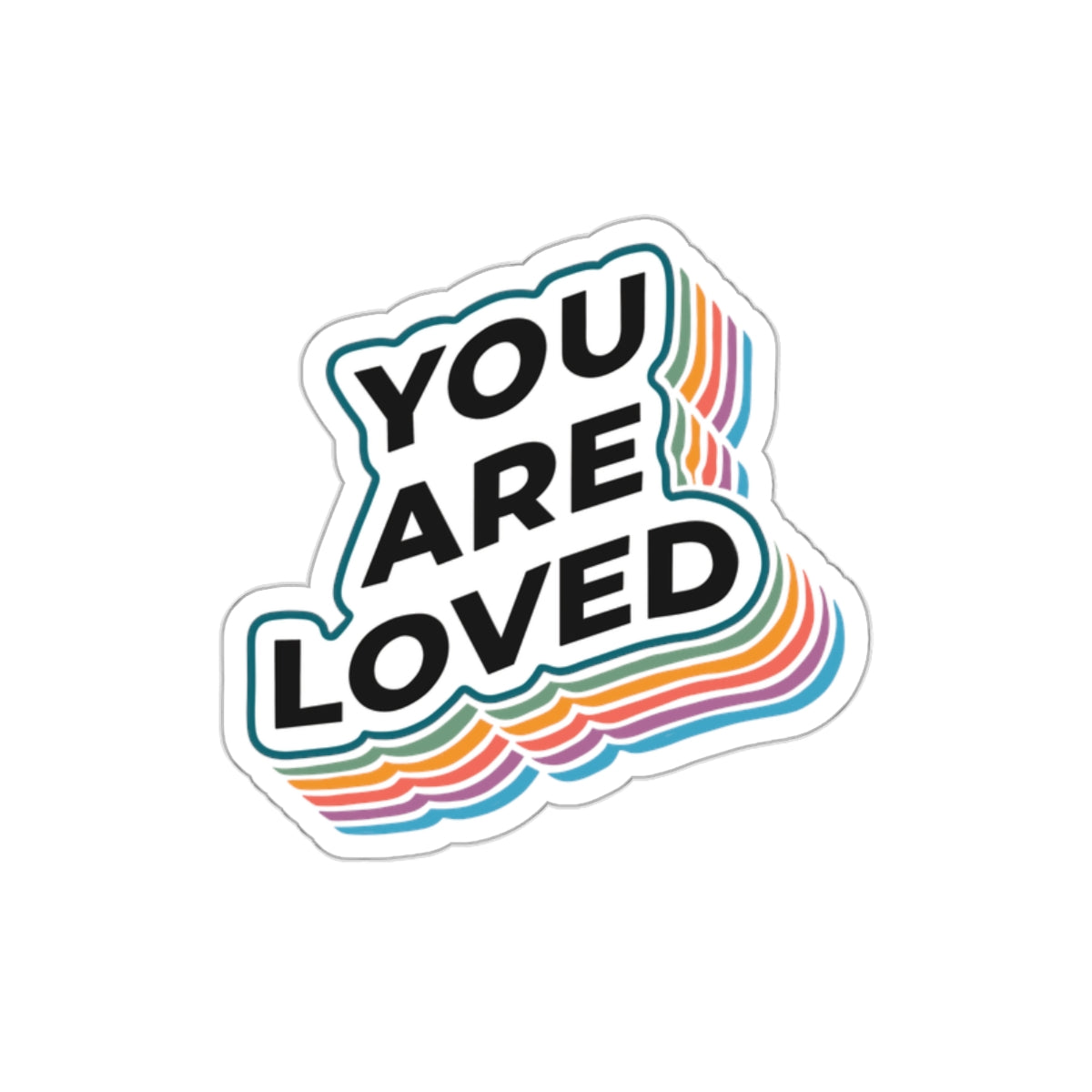 You Are Loved - Sticker