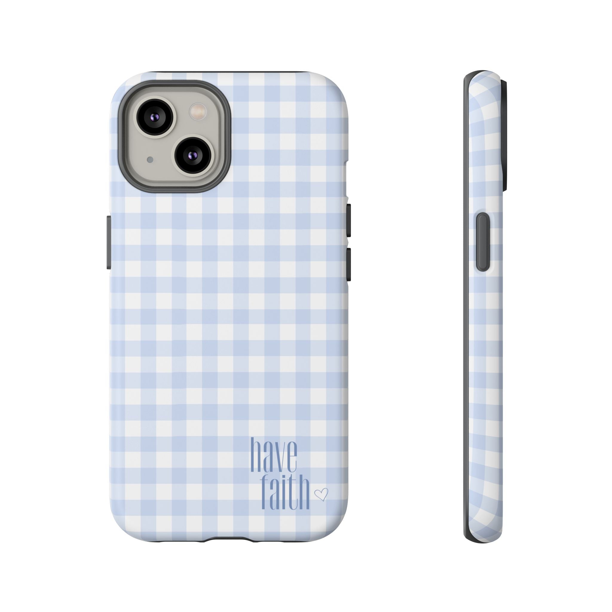 Have Faith - Phone Case