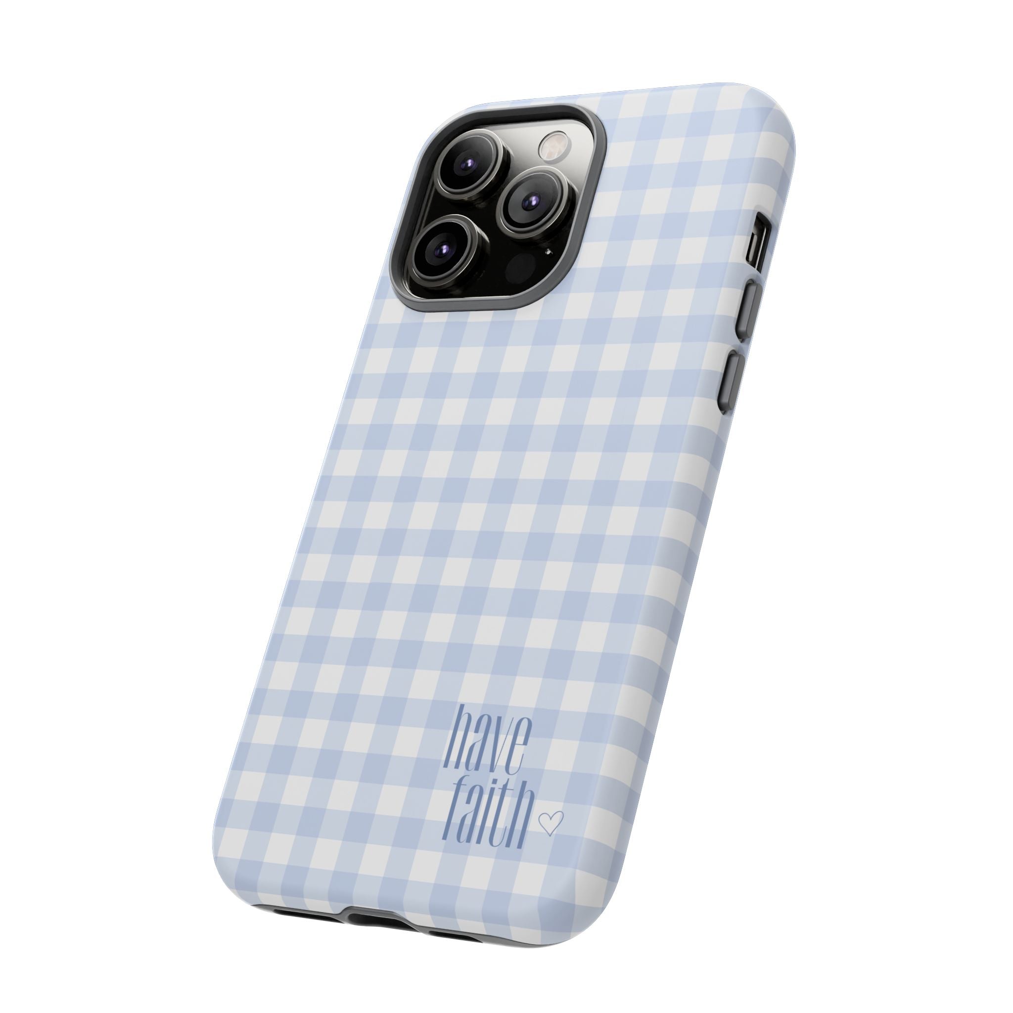 Have Faith - Phone Case