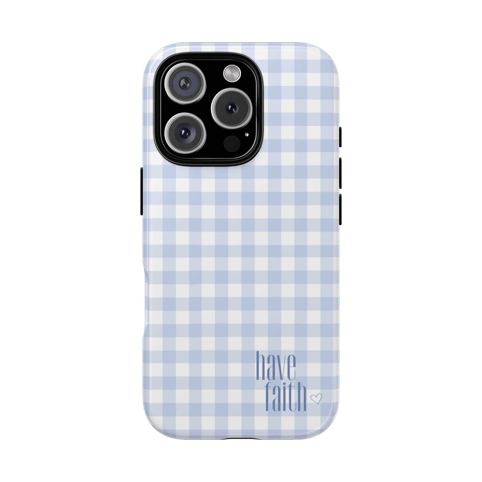 Have Faith - Phone Case
