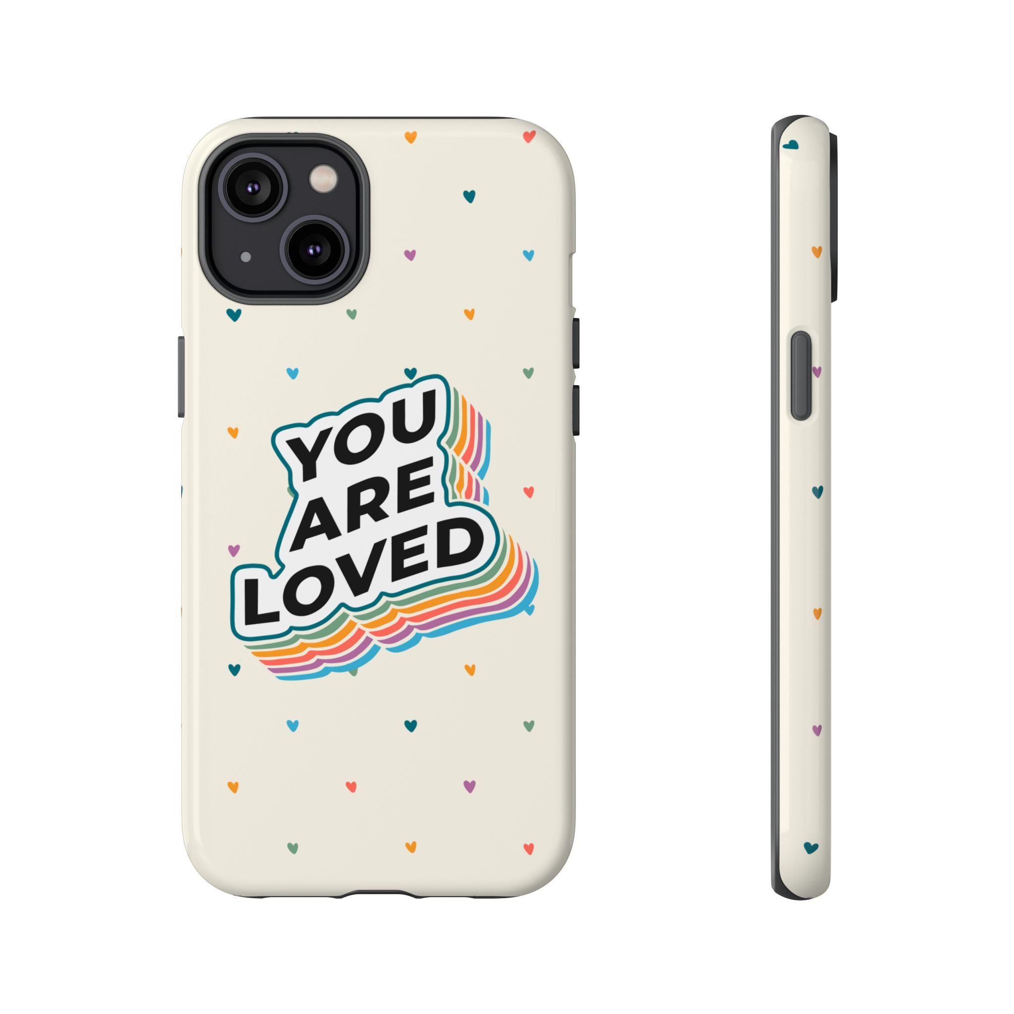 You Are Loved - Phone Case